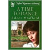A Time to Dance by Eileen Stafford