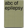 Abc Of Epilepsy door Horace Freeland Judson