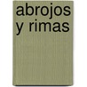 Abrojos y Rimas by RubéN. Darío