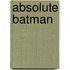 Absolute Batman