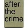 After the Crime by Susan Miller