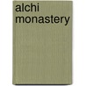 Alchi Monastery by Ronald Cohn
