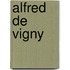 Alfred de Vigny