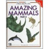 Amazing Mammals by Sandra Stotksy