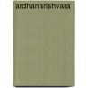Ardhanarishvara door Ronald Cohn
