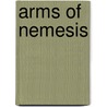 Arms Of Nemesis door Steven Saylor