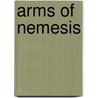 Arms of Nemesis door Steven W. Saylor