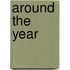 Around The Year
