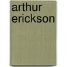 Arthur Erickson door Ricardo L. Castro