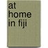 At Home in Fiji