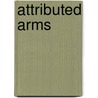 Attributed Arms door Ronald Cohn