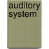 Auditory System