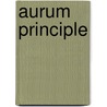 Aurum Principle door J. Stephens