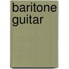 Baritone Guitar by Ronald Cohn