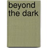 Beyond the Dark door Emma Holly