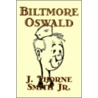 Biltmore Oswald by J. Thorne Smith