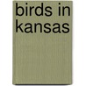 Birds In Kansas by Max C. Thompson