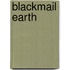 Blackmail Earth