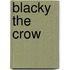Blacky the Crow