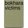 Bokhara Victims by John Grover