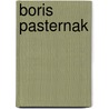 Boris Pasternak door Christopher Barnes