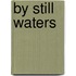 By Still Waters