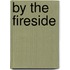 By The Fireside