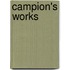 Campion's Works