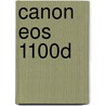 Canon Eos 1100d door Dietmar Spehr