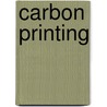 Carbon Printing door E. J Wall
