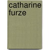 Catharine Furze door Reuben Shapcott