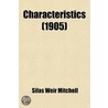 Characteristics by Silas Weir Mitchell