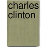 Charles Clinton by Ronald Cohn