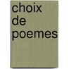 Choix De Poemes door Paul Celan