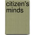 Citizen's Minds