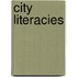City Literacies