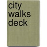 City Walks Deck door Christina Henry de Tessan