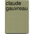 Claude Gauvreau