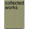 Collected Works door Gilbert Keith Chesterton