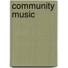 Community Music by Peter Moser