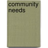 Community Needs door Jake Miller