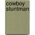 Cowboy Stuntman