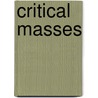 Critical Masses door Russell J. Dalton