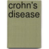 Crohn's Disease door Toney Allman
