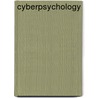 Cyberpsychology door Norman Kent