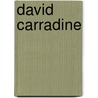 David Carradine by Ronald Cohn