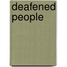 Deafened People door Miguel Aguayo