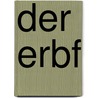Der Erbf by Otto Ludwig