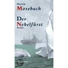 Der Nebelf door Martin Mosebach