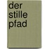 Der stille Pfad